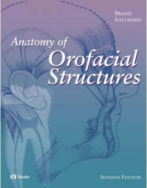 Anatomy of Orofacial Structures 7E Brand TEST BANK