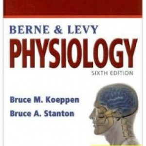 Berne and Levy Physiology 6E Koeppen TEST BANK
