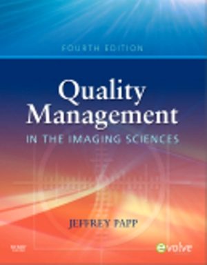 Quality Management in the Imaging Sciences 4E Papp TEST BANK