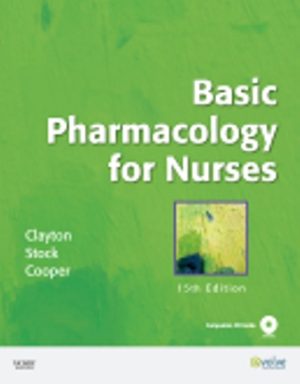Basic Pharmacology for Nurses 15E Clayton TEST BANK