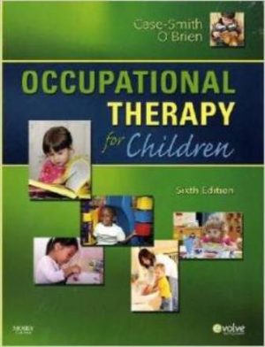Occupational Therapy for Children 6E Case-Smith SOLUTION MANUAL