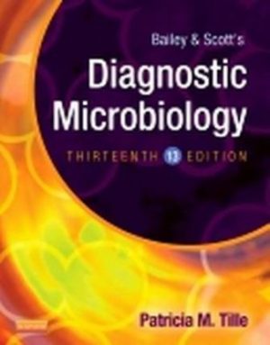 Bailey & Scott's Diagnostic Microbiology 13E Tille TEST BANK