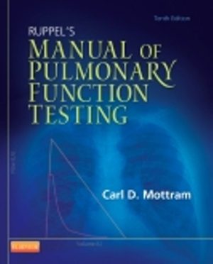 Ruppel's Manual of Pulmonary Function Testing 10E Mottram TEST BANK