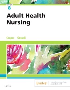 Adult Health Nursing 8E Cooper TEST BANK