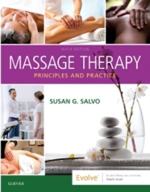 Massage Therapy Principles and Practice 6E Salvo SOLUTION MANUAL