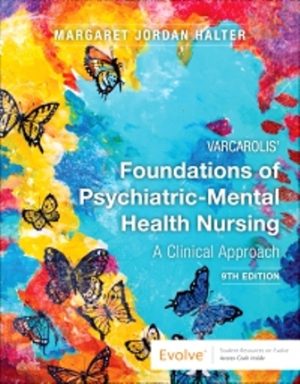 Varcarolis' Foundations of Psychiatric-Mental Health Nursing 9E Halter TEST BANK
