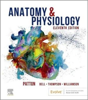 Anatomy and Physiology 11E Patton TEST BANK