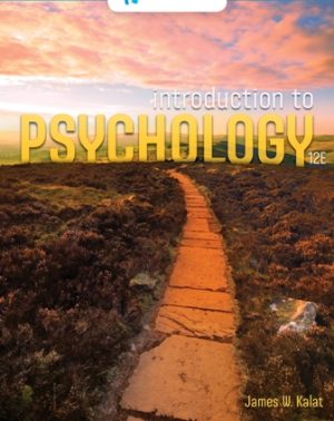 Introduction to Psychology 12E Kalat TEST BANK