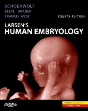 Larsen's Human Embryology 4E Schoenwolf TEST BANK