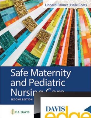 Safe Maternity and Pediatric Nursing Care 2E Linnard-Palmer TEST BANK