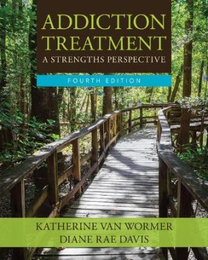 Addiction Treatment 4E Wormer TEST BANK