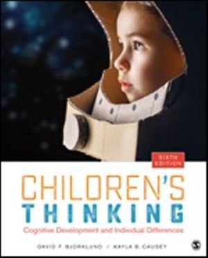 Children's Thinking Cognitive Development and Individual Differences 6E Bjorklund TEST BANK