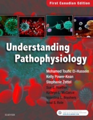 Understanding Pathophysiology 1E El-Hussein TEST BANK