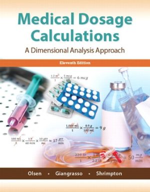 Medical Dosage Calculations 11E Olsen TEST BANK