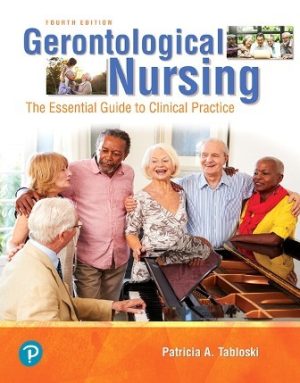 Gerontological Nursing 4E Tabloski TEST BANK