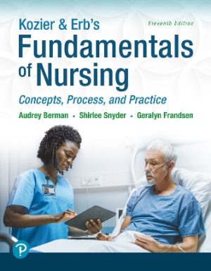 Kozier and Erb's Fundamentals of Nursing 11E Berman TEST BANK
