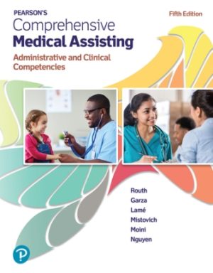Comprehensive Medical Assisting 5E Routh TEST BANK