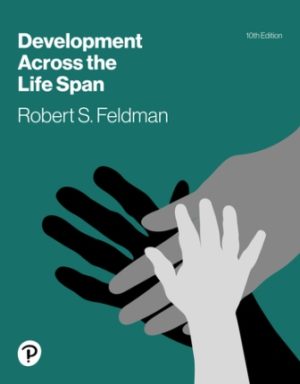 Development Across the Life Span 10E Feldman TEST BANK