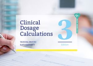 Clinical Dosage Calculations 3E Brotto TEST BANK