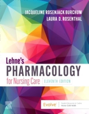 Lehne's Pharmacology for Nursing Care 11E Burchum TEST BANK