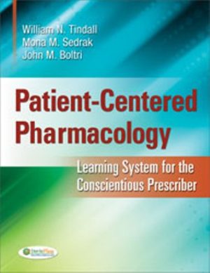 Patient Centered Pharmacology 1E Tindall TEST BANK