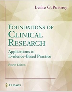 Foundations of Clinical Research: Applications to Evidence-Based Practice 4E Portney TEST BANK