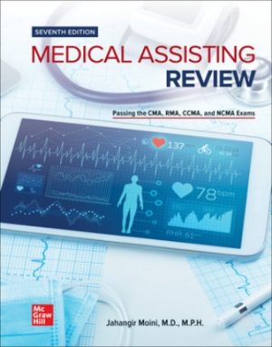 Medical Assisting Review Passing The CMA RMA and CCMA Exams 7E Moini TEST BANK