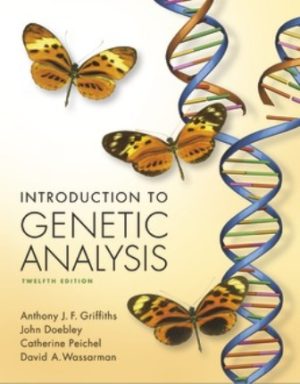 Introduction to Genetic Analysis 12E Griffiths TEST BANK
