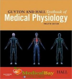 Guyton and Hall Textbook of Medical Physiology 12E Hall TEST BANK