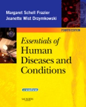 Essentials of Human Diseases and Conditions 4E Frazier TEST BANK