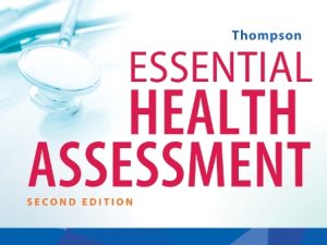 Essential Health Assessment 2E Thompson TEST BANK
