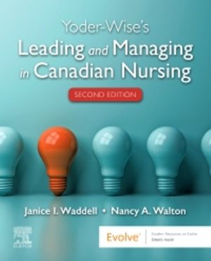 Yoder-Wise's Leading and Managing in Canadian Nursing 2E Yoder-Wise TEST BANK