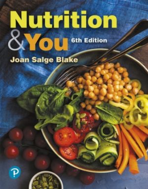 Nutrition and You 6E Blake TEST BANK