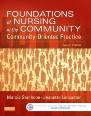 Foundations of Nursing in the Community Community-Oriented Practice 4E Stanhope TEST BANK