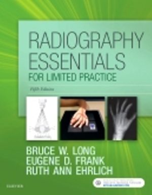 Radiography Essentials for Limited Practice 5E Long TEST BANK