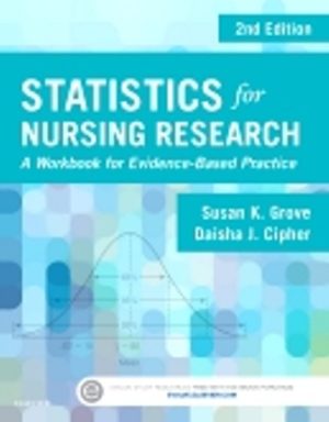 Statistics for Nursing Research 2E Grove SOLUTION MANUAL