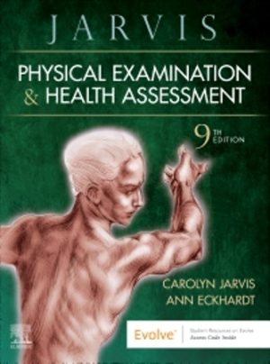 Physical Examination and Health Assessment 9E Jarvis TEST BANK