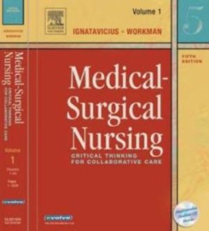 Medical-Surgical Nursing: Critical Thinking for Collaborative Care 5E Ignatavicius TEST BANK