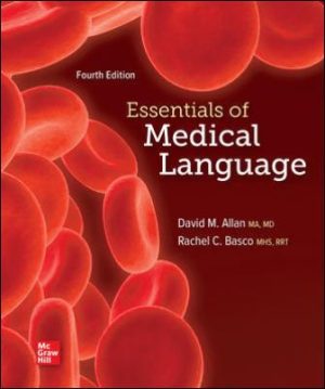 Essentials of Medical Language 4E Allan TEST BANK