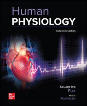 Human Physiology 16E Fox SOLUTION MANUAL