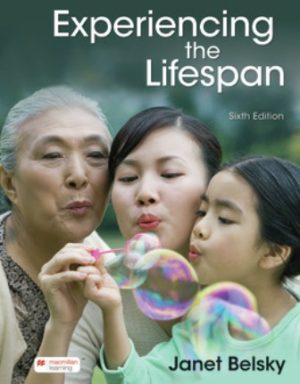 Experiencing the Lifespan 6E Belsky TEST BANK