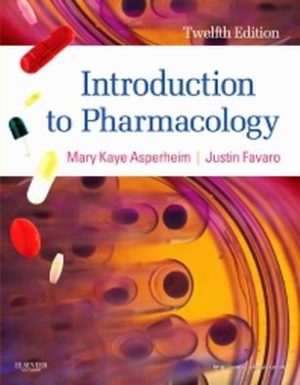 Introduction to Pharmacology 12E Favaro TEST BANK