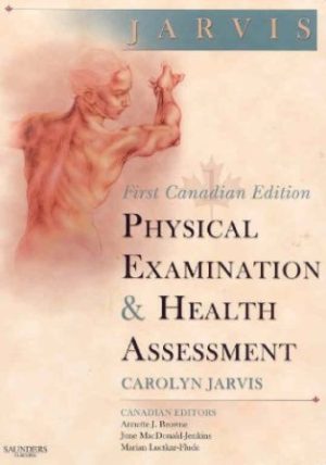 Physical Examination and Health Assessment 1E Jarvis TEST BANK
