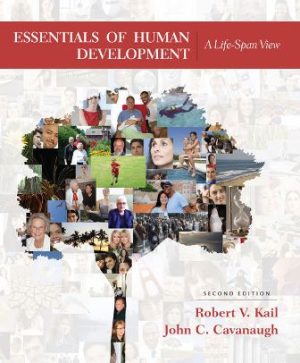 Essentials of Human Development: A Life-Span View 2E Kail TEST BANK