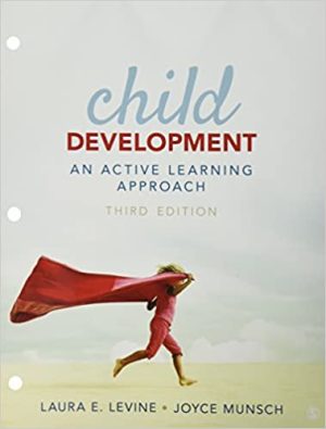 Child Development An Active Learning Approach 3E Levine TEST BANK