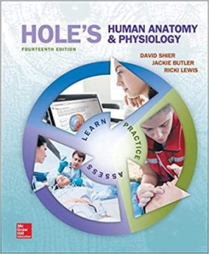 Hole's Human Anatomy and Physiology 14E Shier TEST BANK