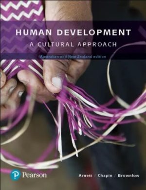 Human Development: A Cultural Approach, Australian and New Zealand Edition 1E Arnett TEST BANK