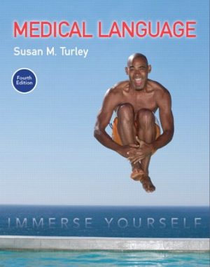 Medical Language: Immerse Yourself 4E Turley TEST BANK