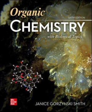 Organic Chemistry with Biological Topics 6E Smith TEST BANK
