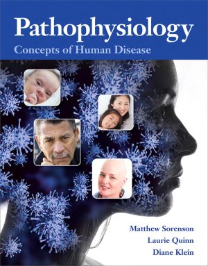 Pathophysiology: Concepts of Human Disease Sorenson TEST BANK